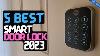 Best Smart Door Lock Of 2023 The 5 Best Smart Locks Review
