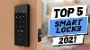 Top 5 Best Smart Locks Of 2021