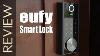 Eufy Fingerprint Smart Lock Touch Review Est Il Vaut La Peine D'acheter